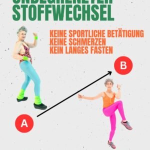 Unbegrenzter Stoffwechsel: Der 7-Tage-Hack, um hartnäckiges Bauchfett ohne Kalorienzählen zu deaktivieren